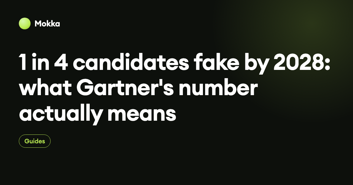 1 in 4 candidates fake by 2028: what Gartner's number actually means