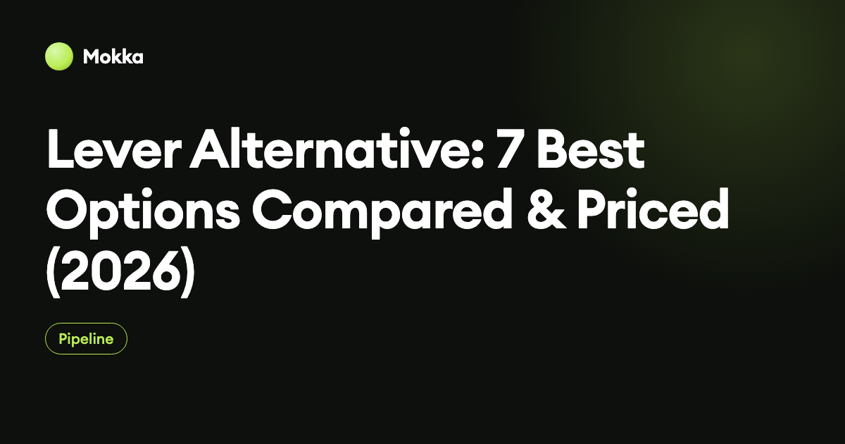 7 Best Lever Alternatives & Competitors in 2026