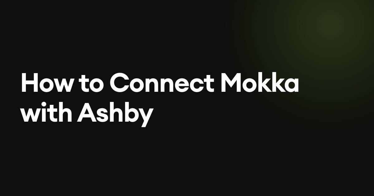 How to Connect Mokka with Ashby