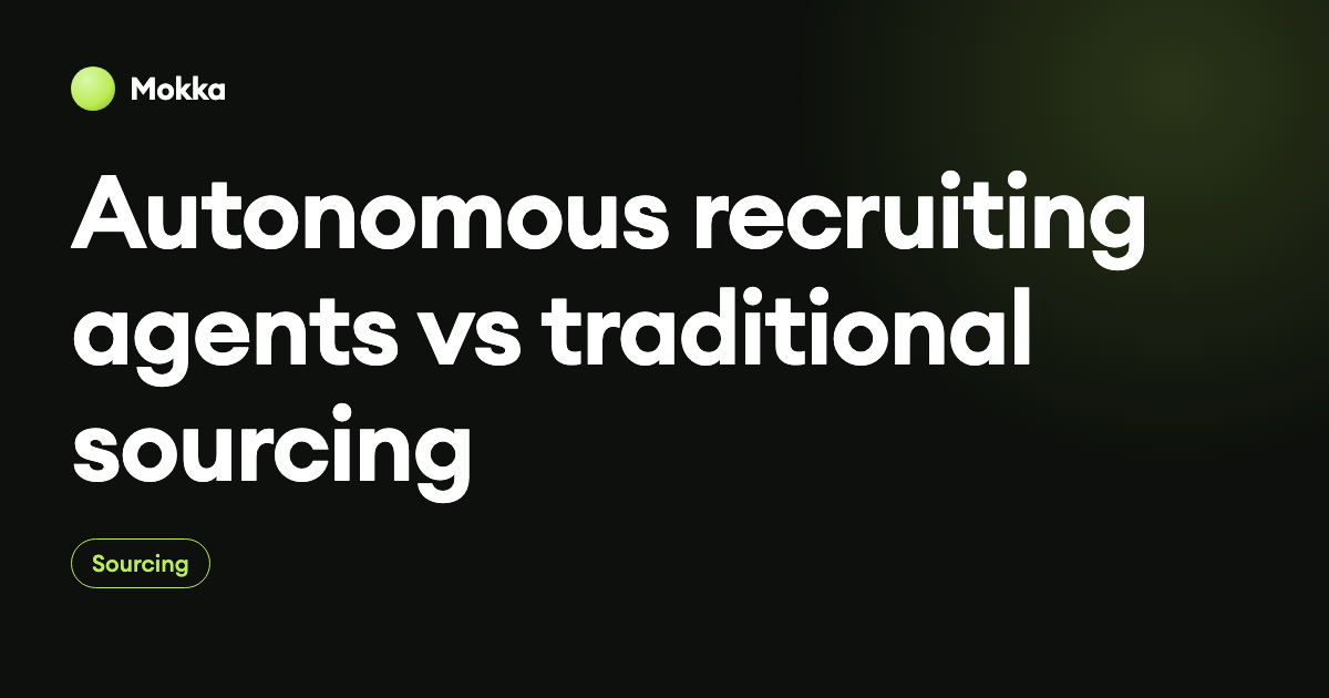 Autonomous recruiting agents vs traditional sourcing