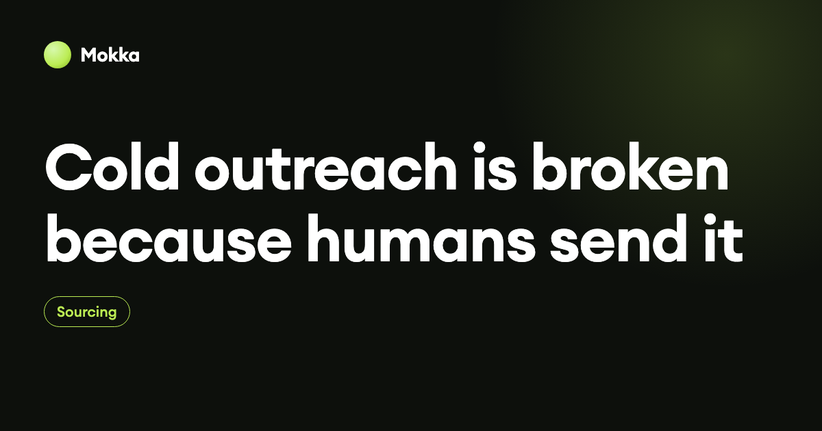Cold outreach is broken because humans send it