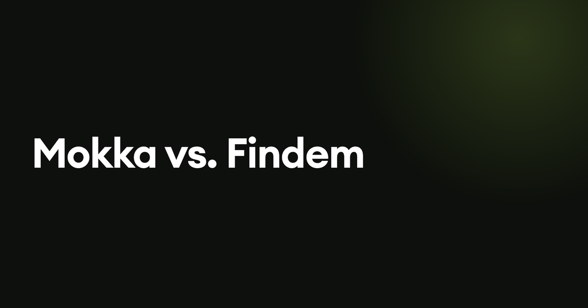 Mokka vs. Findem