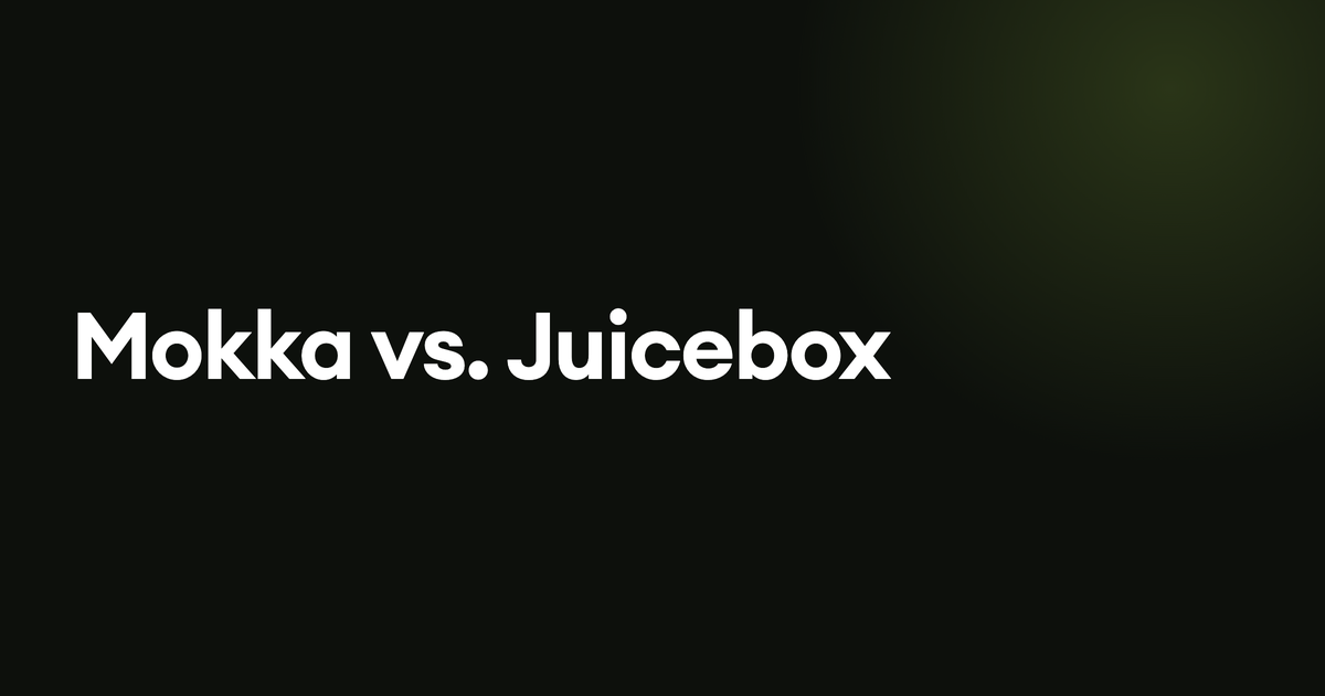 Mokka vs. Juicebox