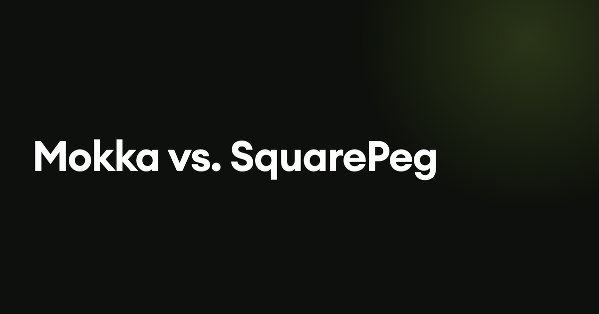Mokka vs. SquarePeg
