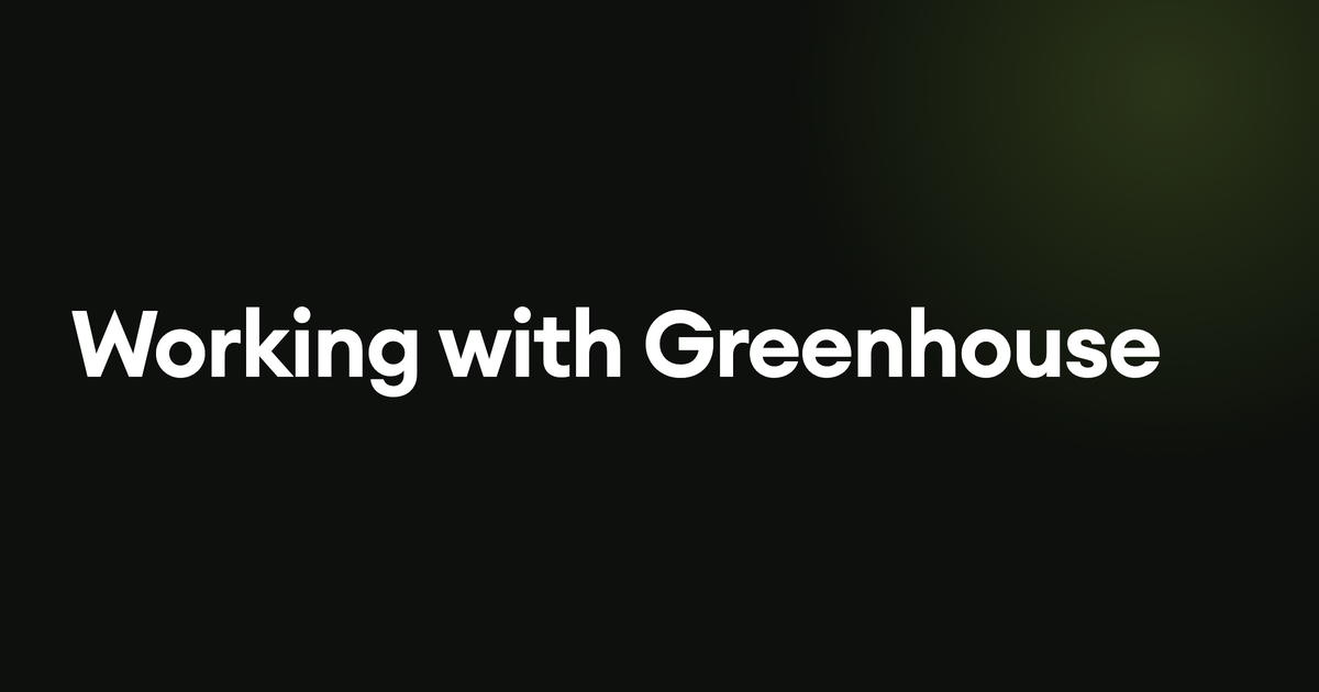 Working with Greenhouse