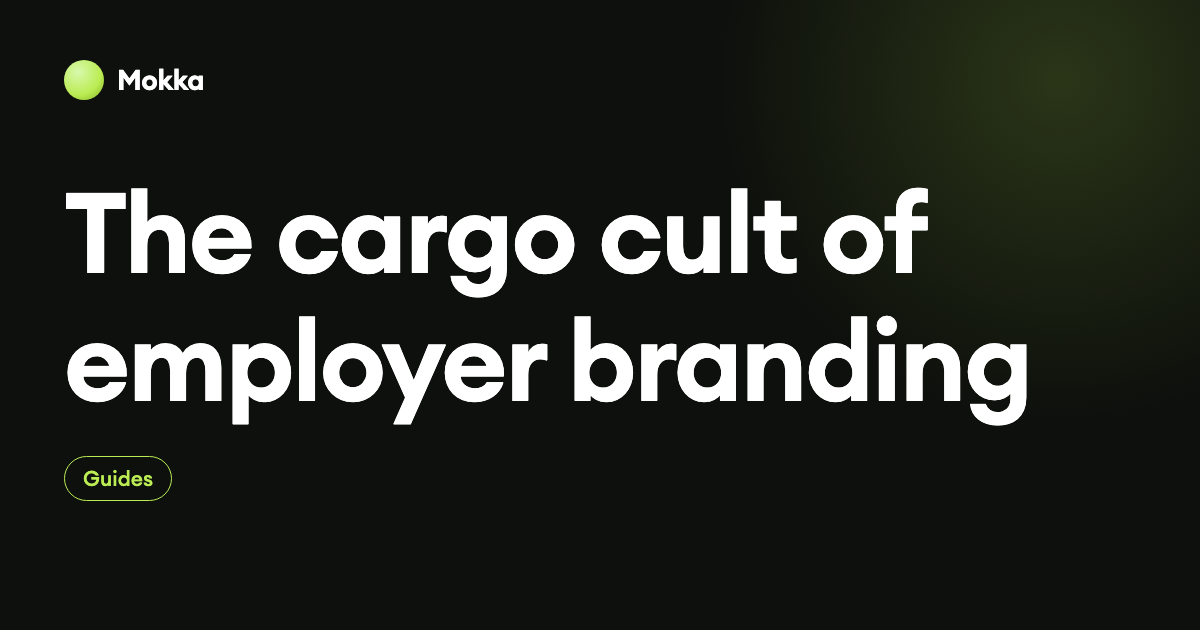 The cargo cult of employer branding
