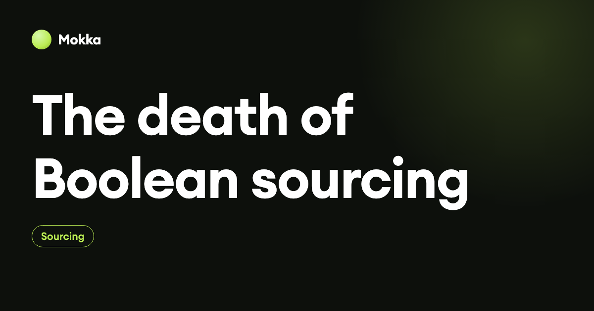 The death of Boolean sourcing