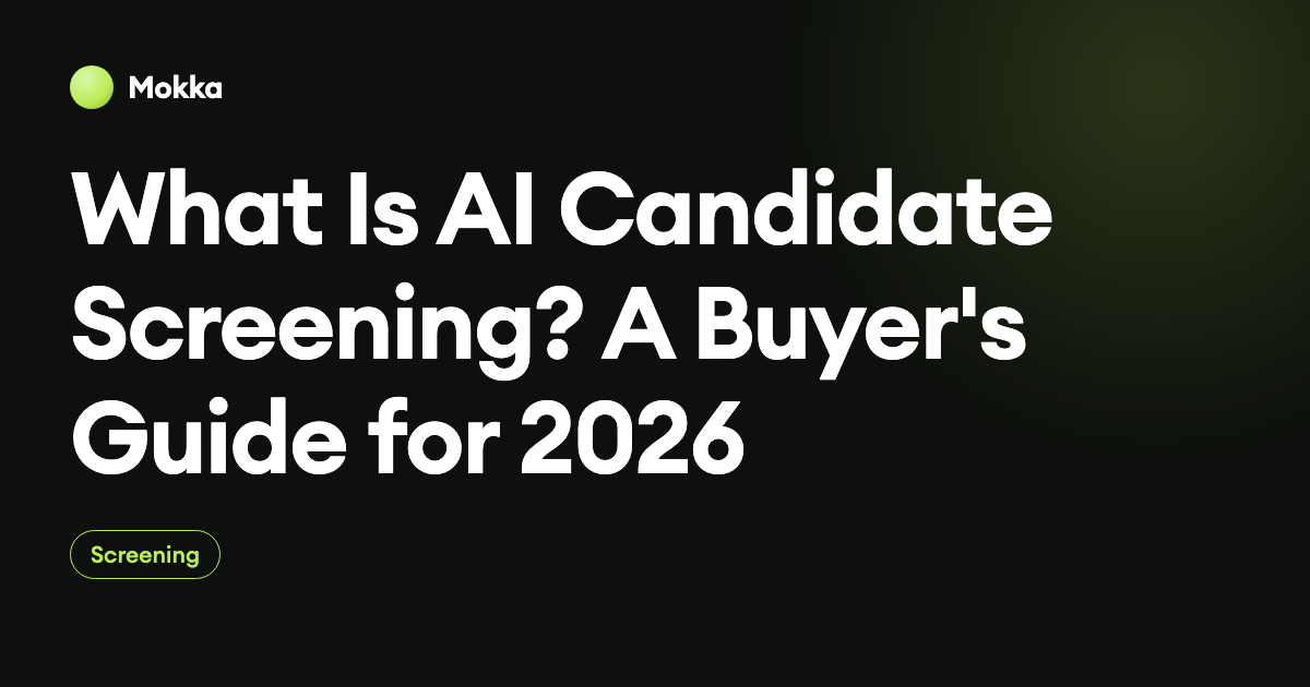 What Is AI Candidate Screening? A Buyer's Guide for 2026